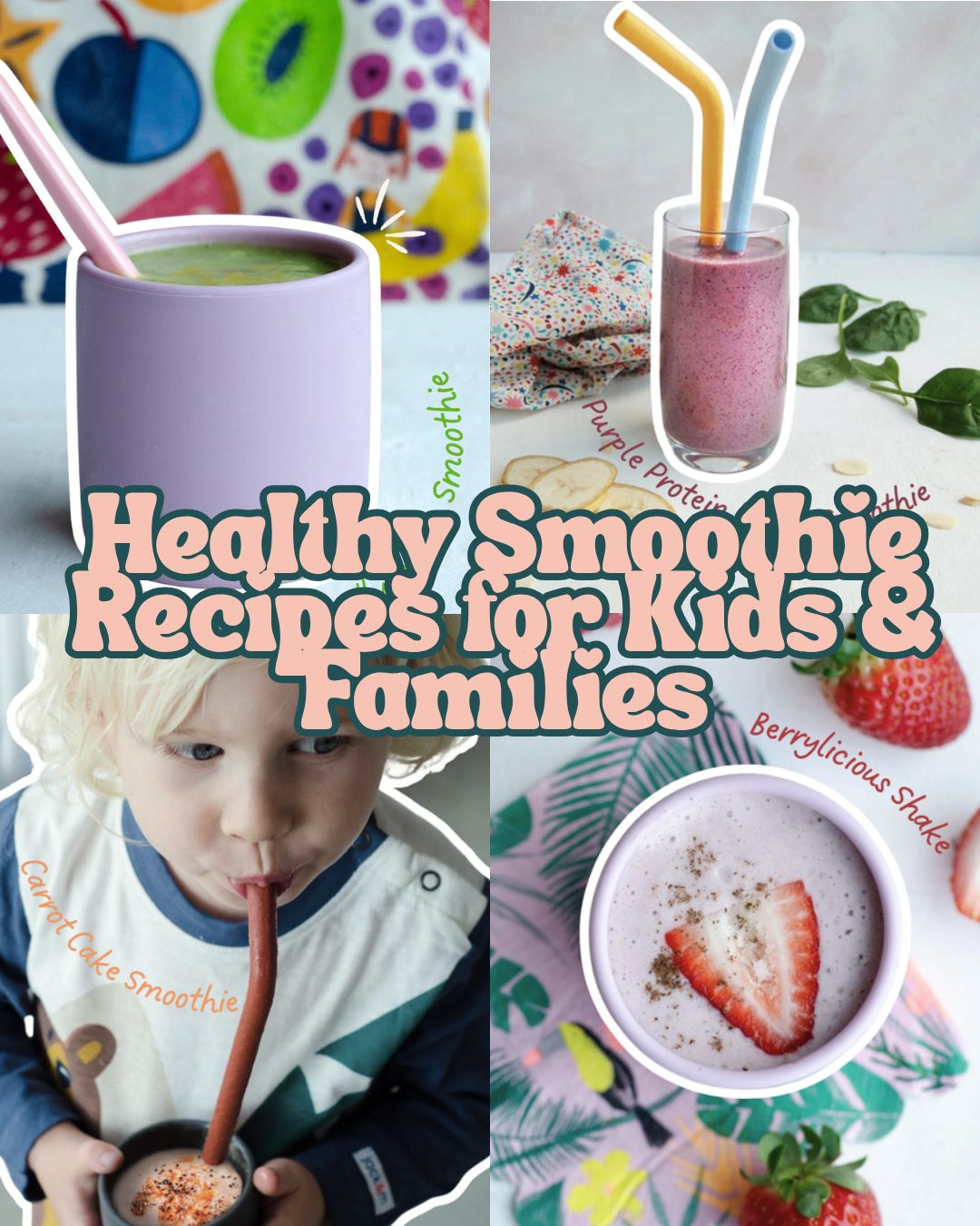 Healthy Smoothie Recipes for Kids & Families