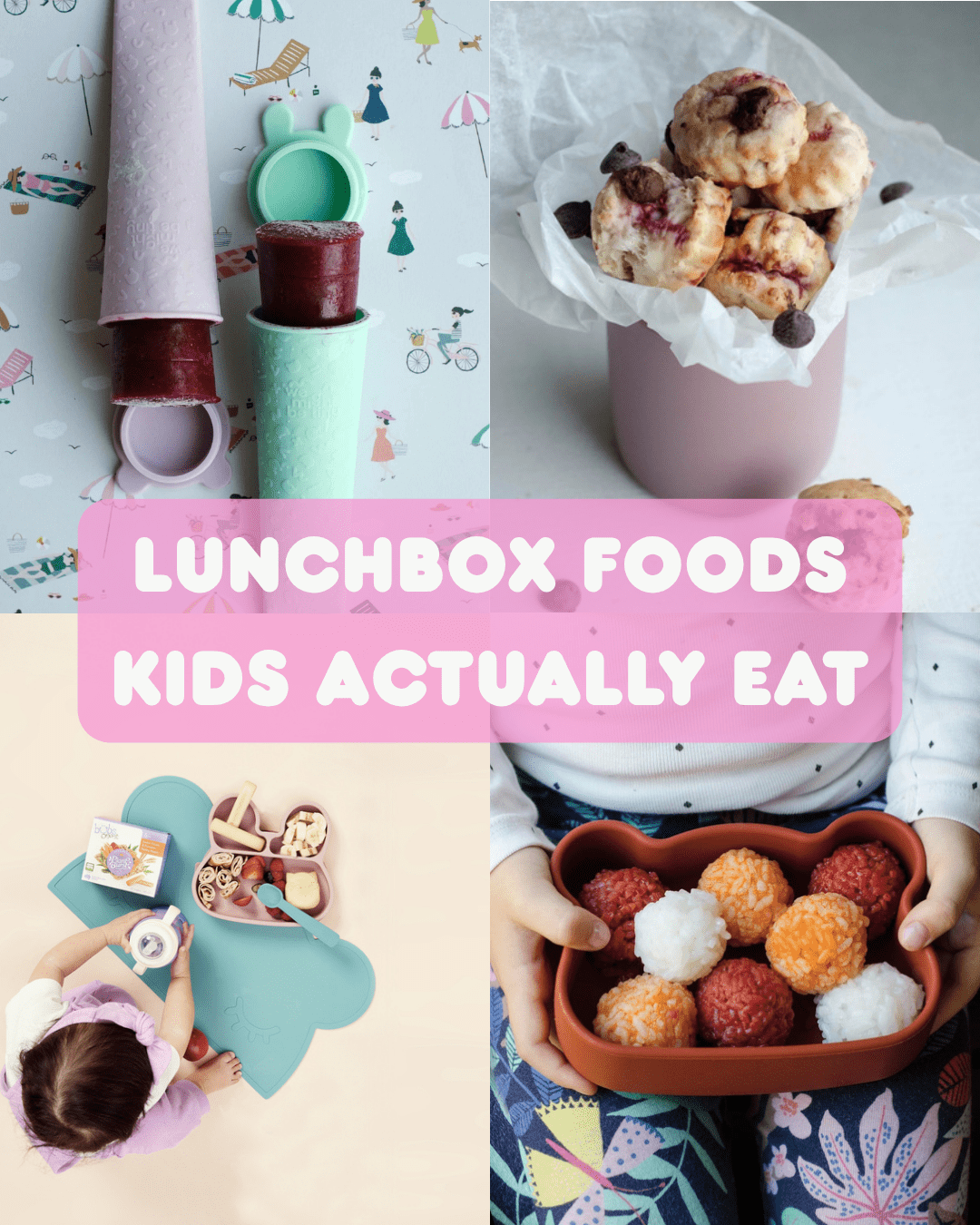 Lunchbox Foods Kids Actually Eat (Yes, Really!)