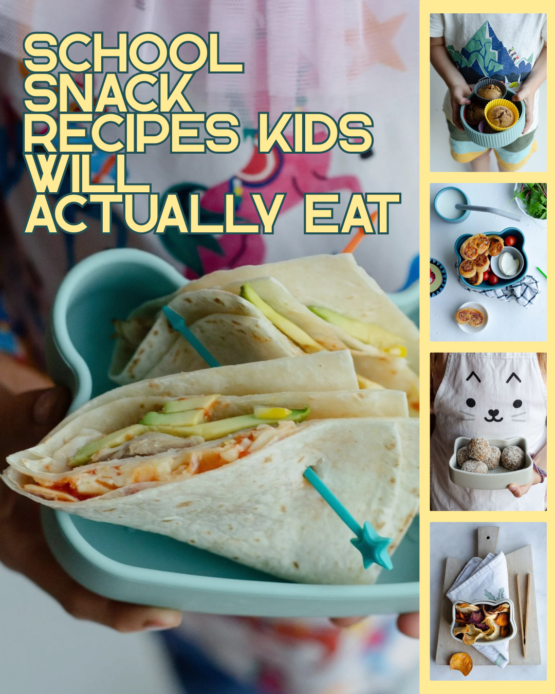 School Snack Recipes Kids Will Actually Eat